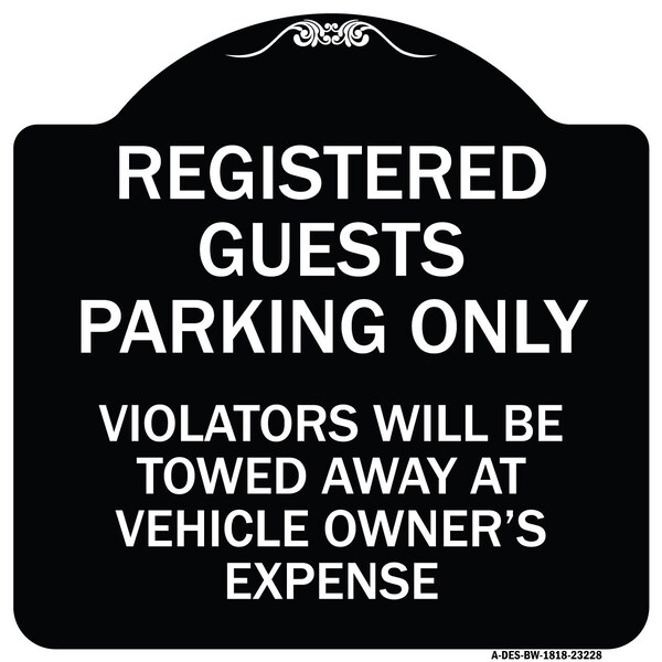 Registered Guest Parking Only Violators Will Be Towed Away at Vehicle Owners Expense, BW-1818-23228